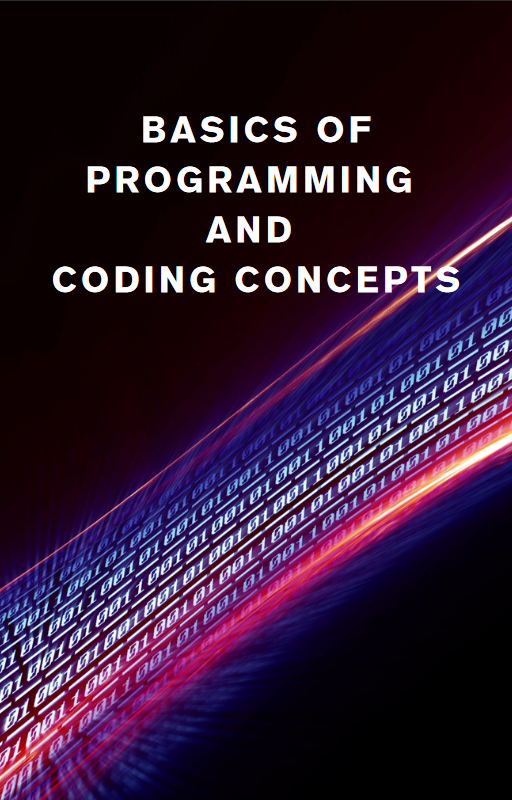 Basics of programming and coding concepts