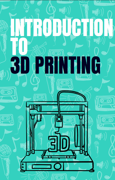 Introduction to 3D Printing Technology