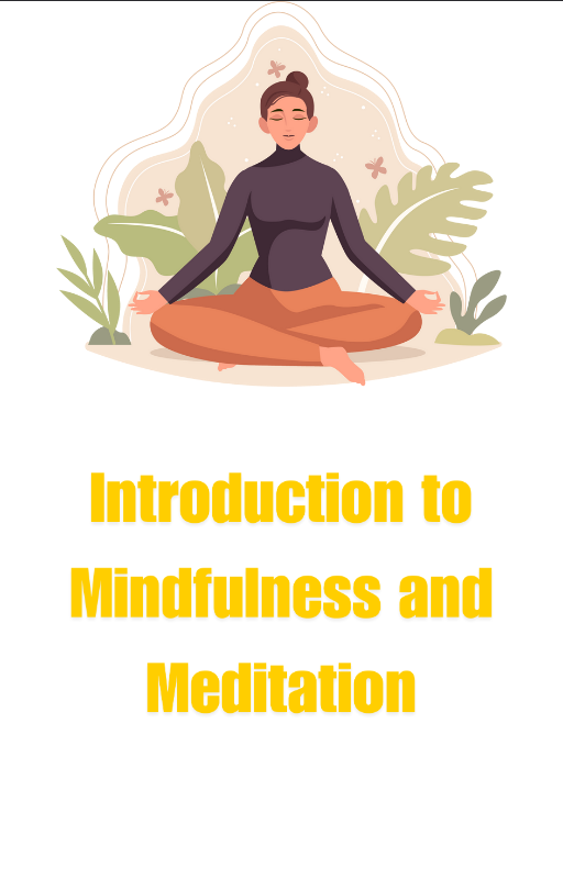 Introduction to Mindfulness and Meditation