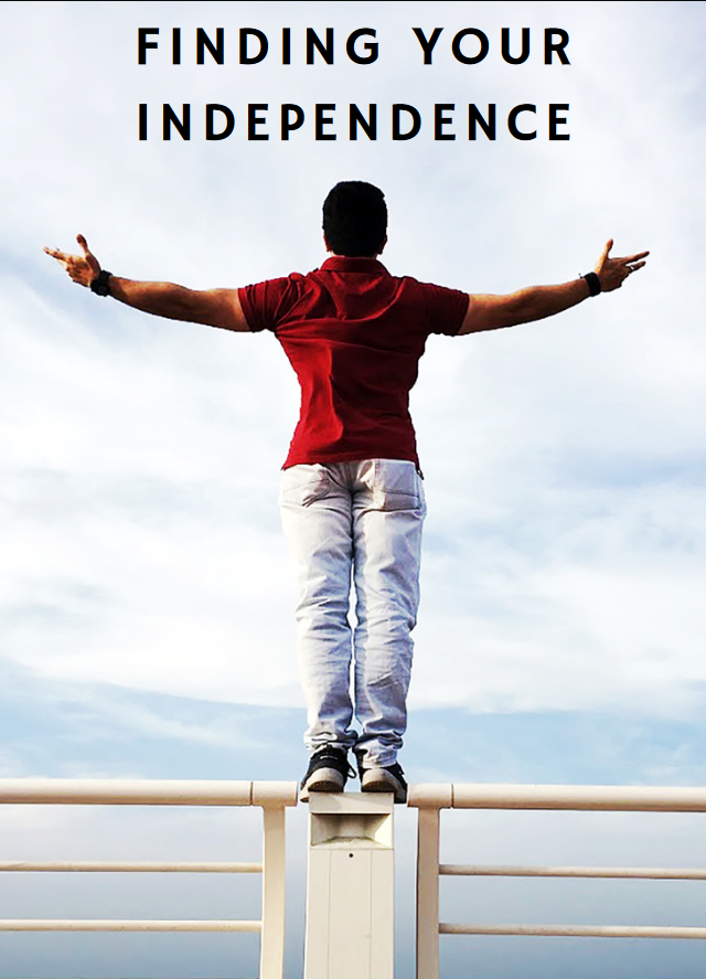 Finding Your Independence