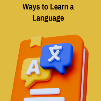 Fun and Engaging Ways to Learn a Language