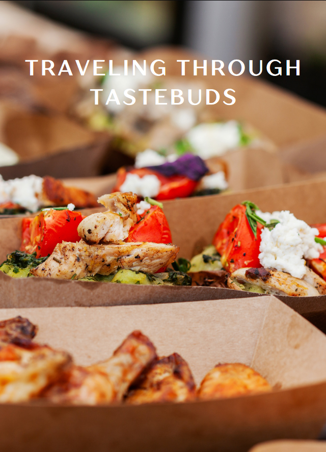 Traveling Through Tastebuds