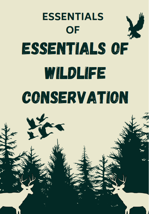 Essentials of Wildlife Conservation
