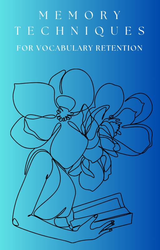 Memory Techniques for Vocabulary Retention