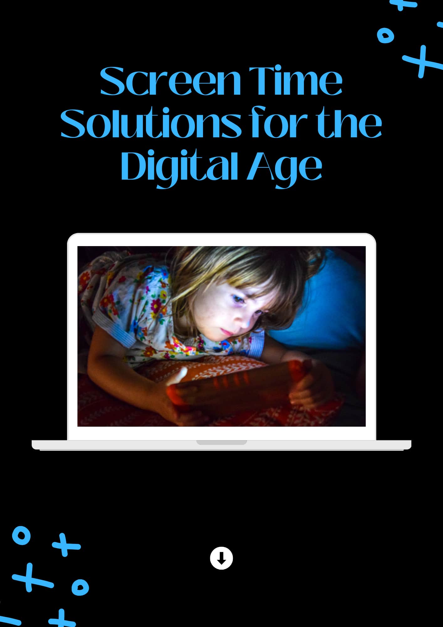 Screen Time Solutions for the Digital Age