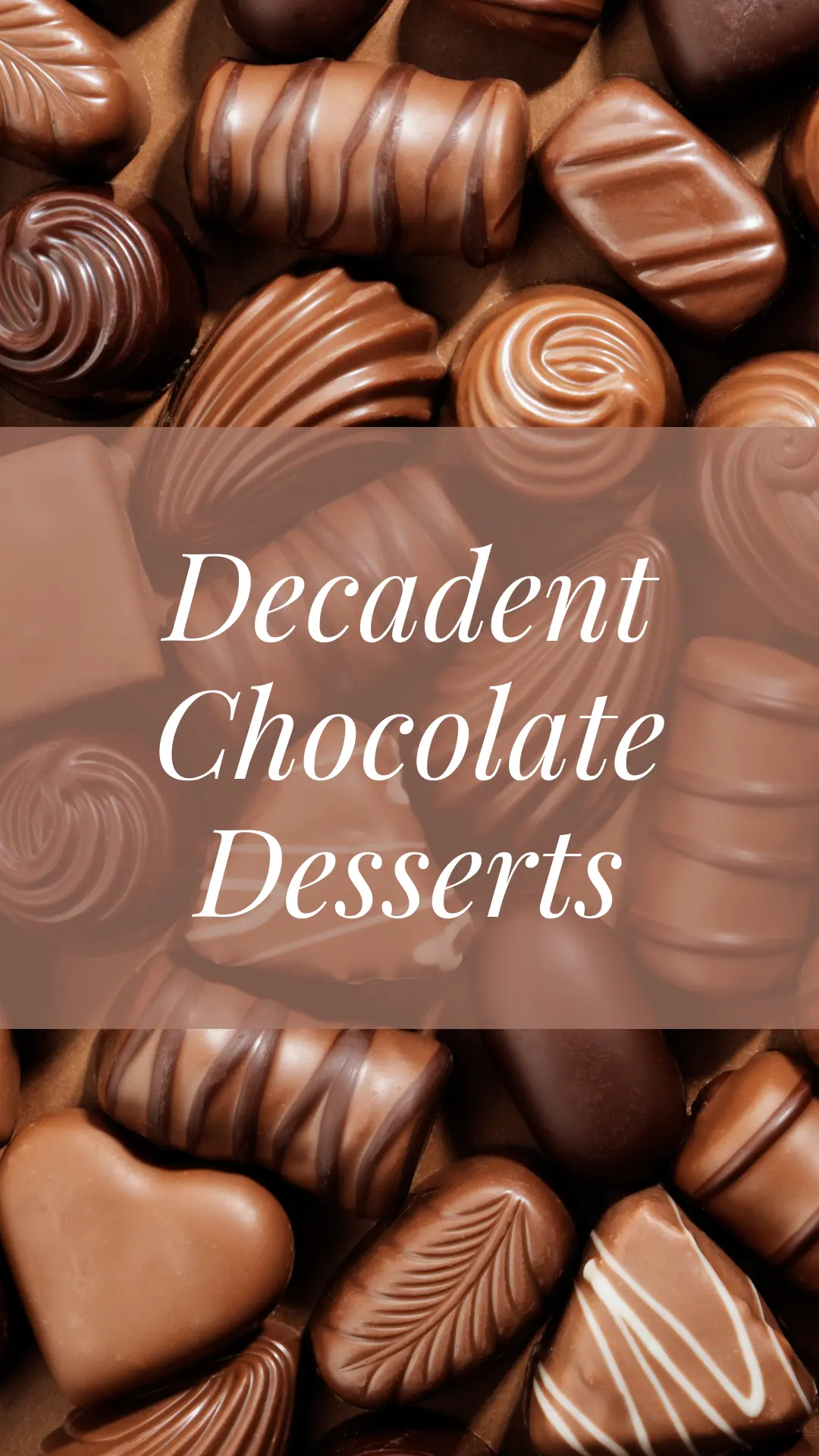 Decadent Chocolate Desserts